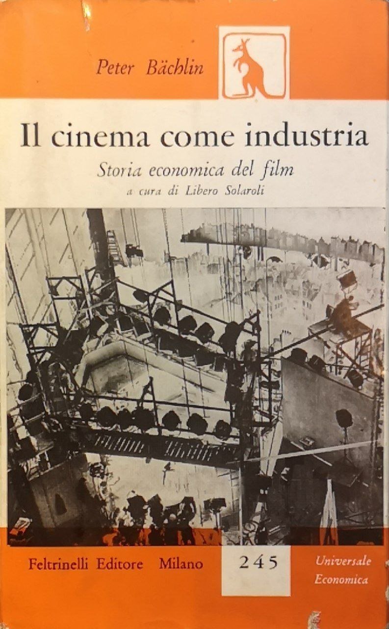 Il cinema come industria: storia economica del film
