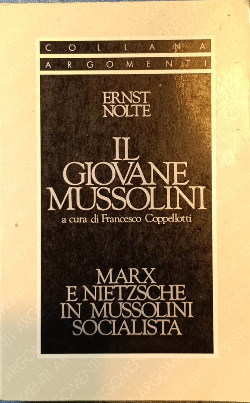 Il giovane Mussolini: Marx e Nietzsche in Mussolini socialista | Immagine principale