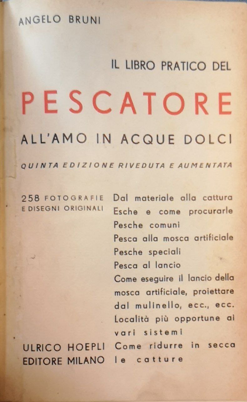Il libro pratico del Pescatore all'amo in acque dolci
