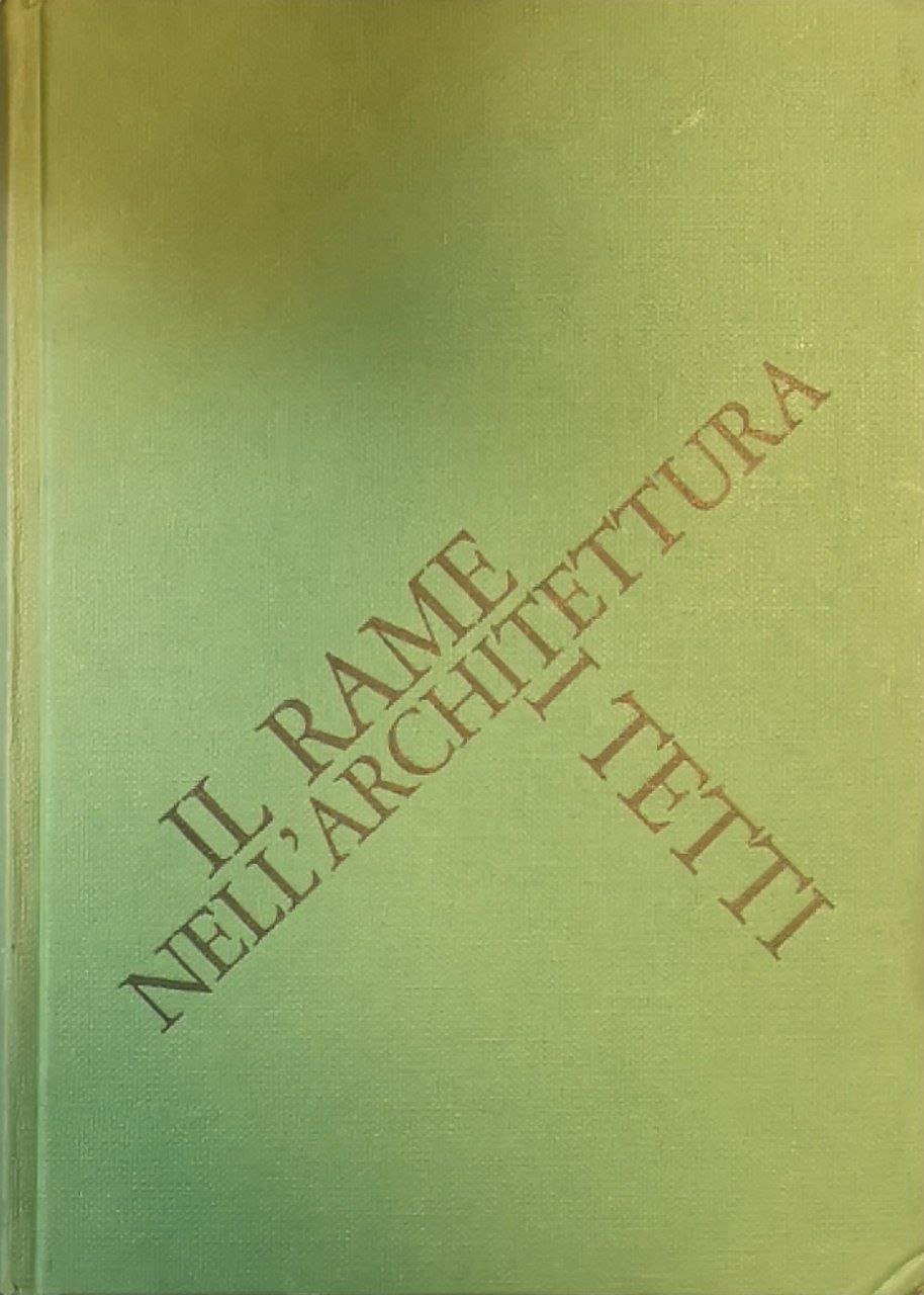 Il rame nell'architettura: i tetti