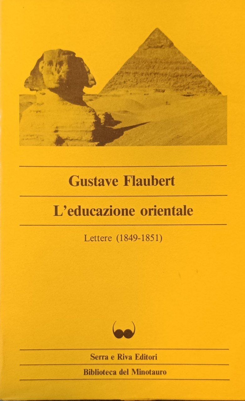 L'educazione orientale. Lettere, 1849-1851