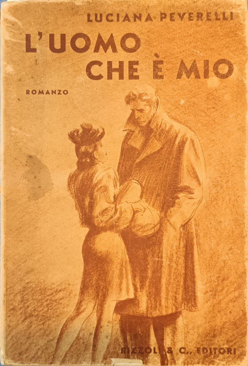 L'uomo che e' mio: romanzo | Immagine principale