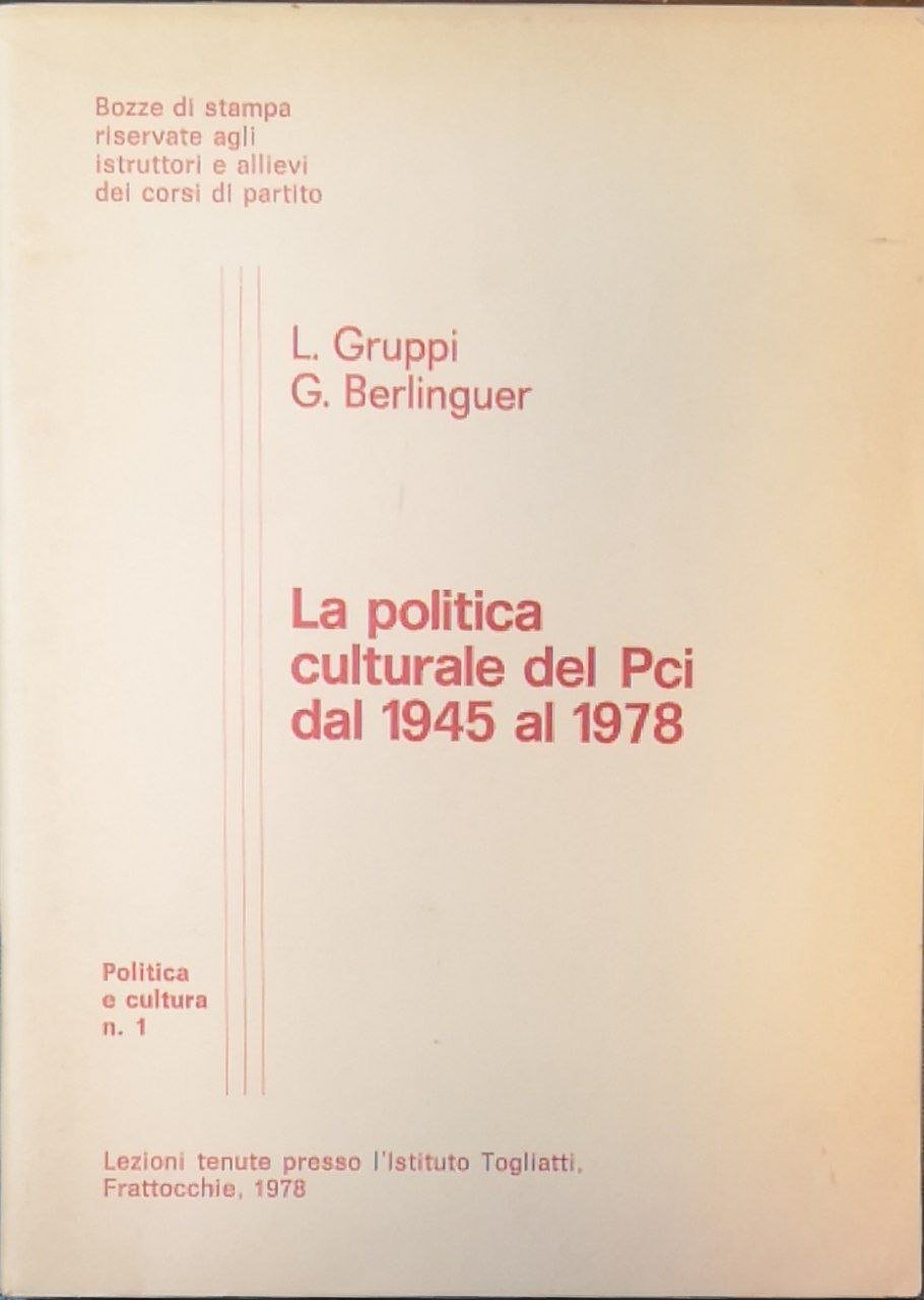 La politica culturale del PCI dal 1945 al 1978