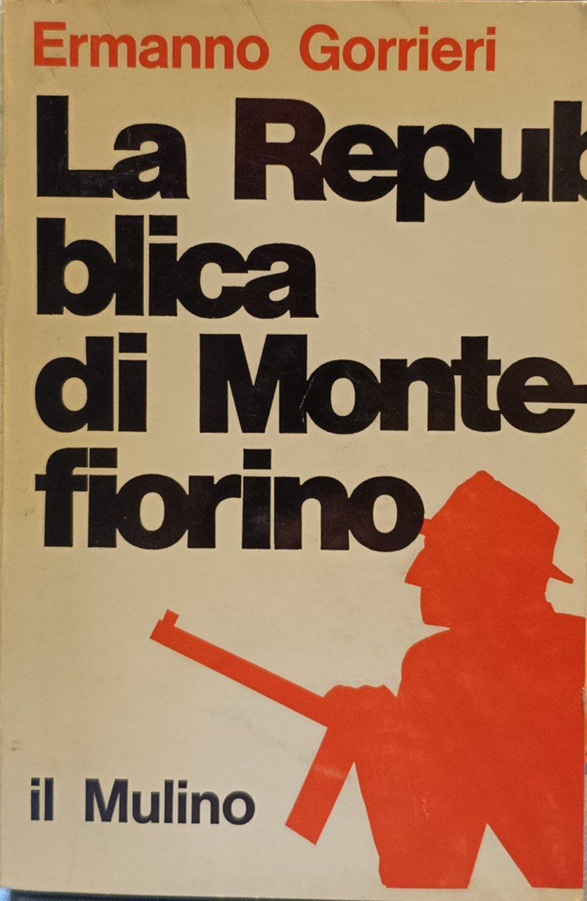 La Repubblica di Montefiorino: per una storia della Resistenza in … | Immagine principale