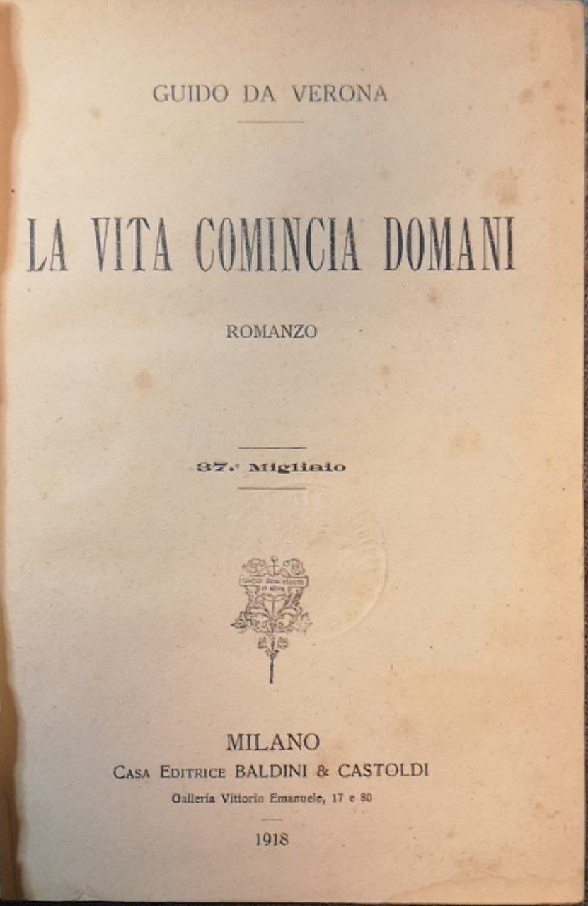 La vita comincia domani: romanzo
