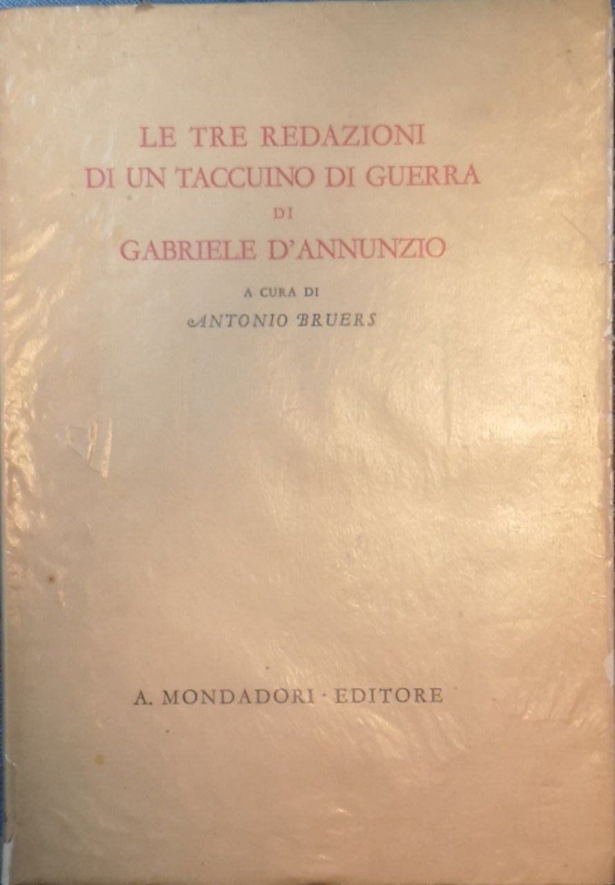 Le tre redazioni di un taccuino di guerra di Gabriele …
