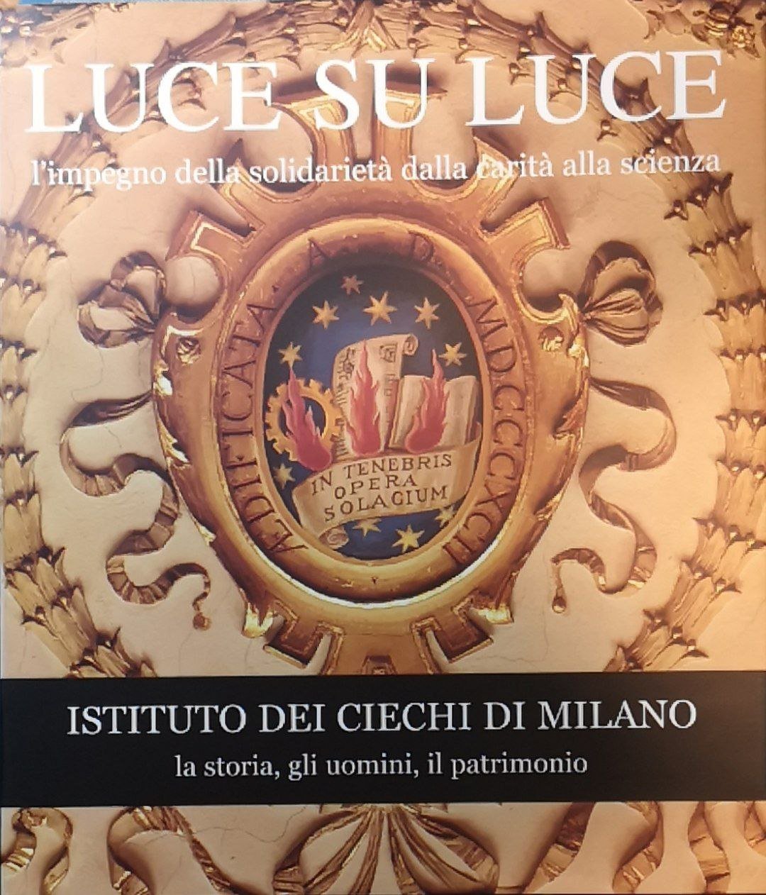 Luce su luce. L'impegno della solidarietà dalla carità alla scienza. …