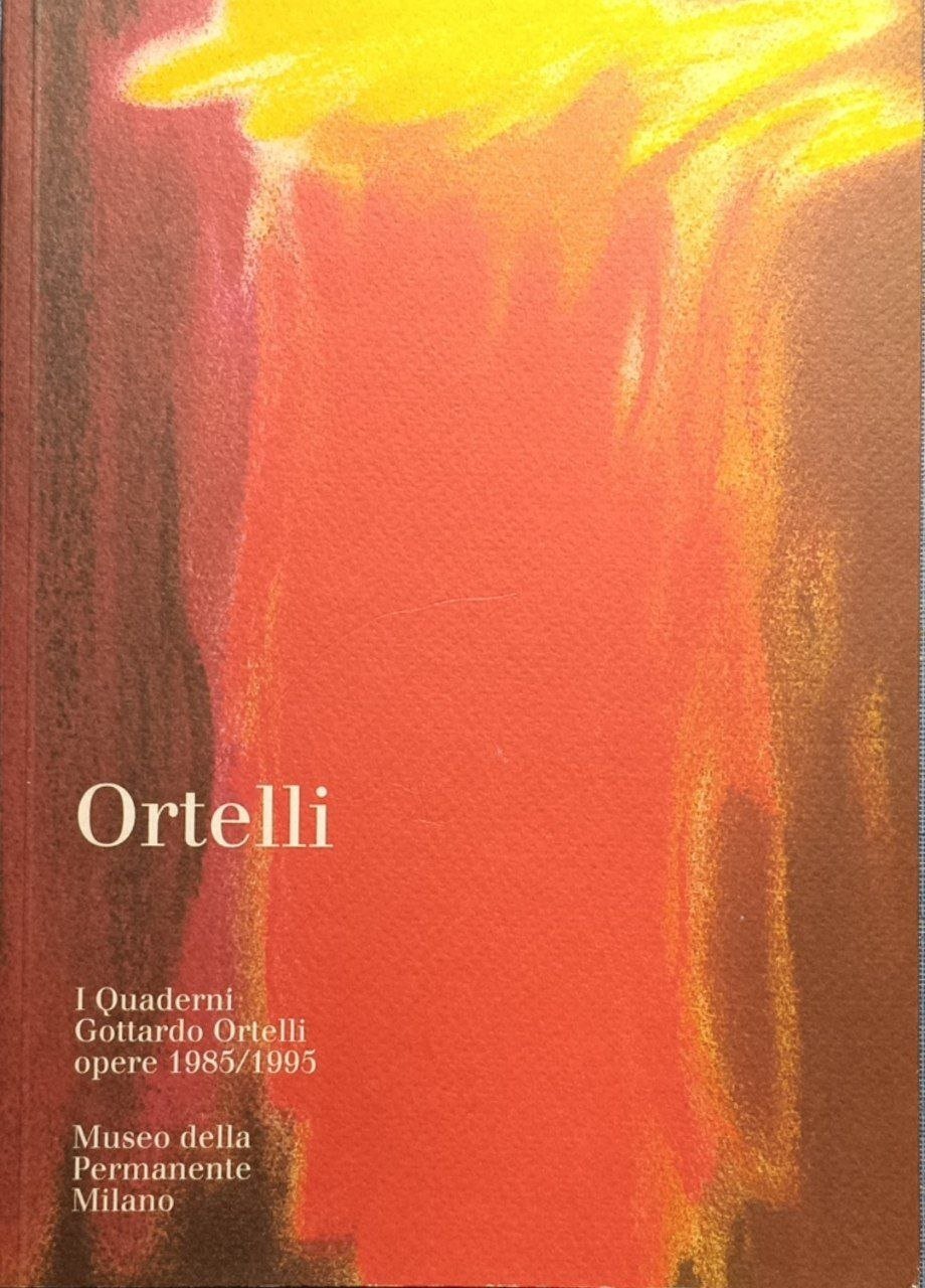 Ortelli: Gottardo Ortelli opere 1985-1995 | Immagine principale