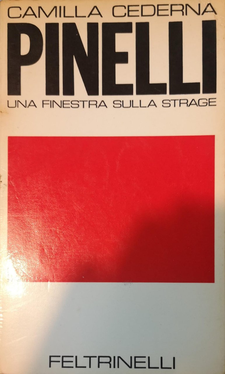 Pinelli: una finestra sulla strage