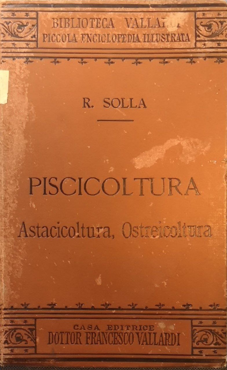 Piscicoltura, astacicoltura, ostreicoltura