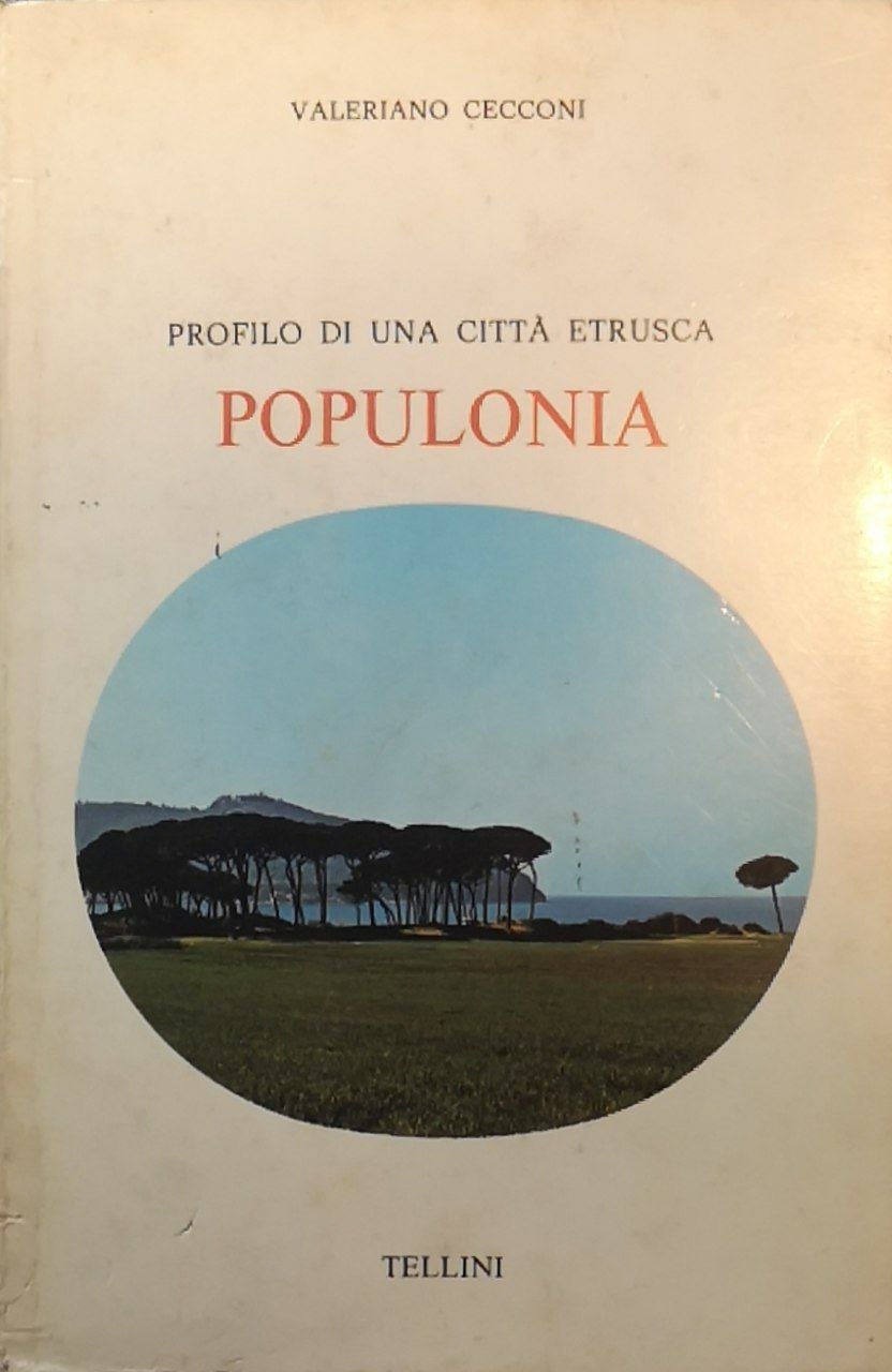 Populonia: profilo di una citta etrusca