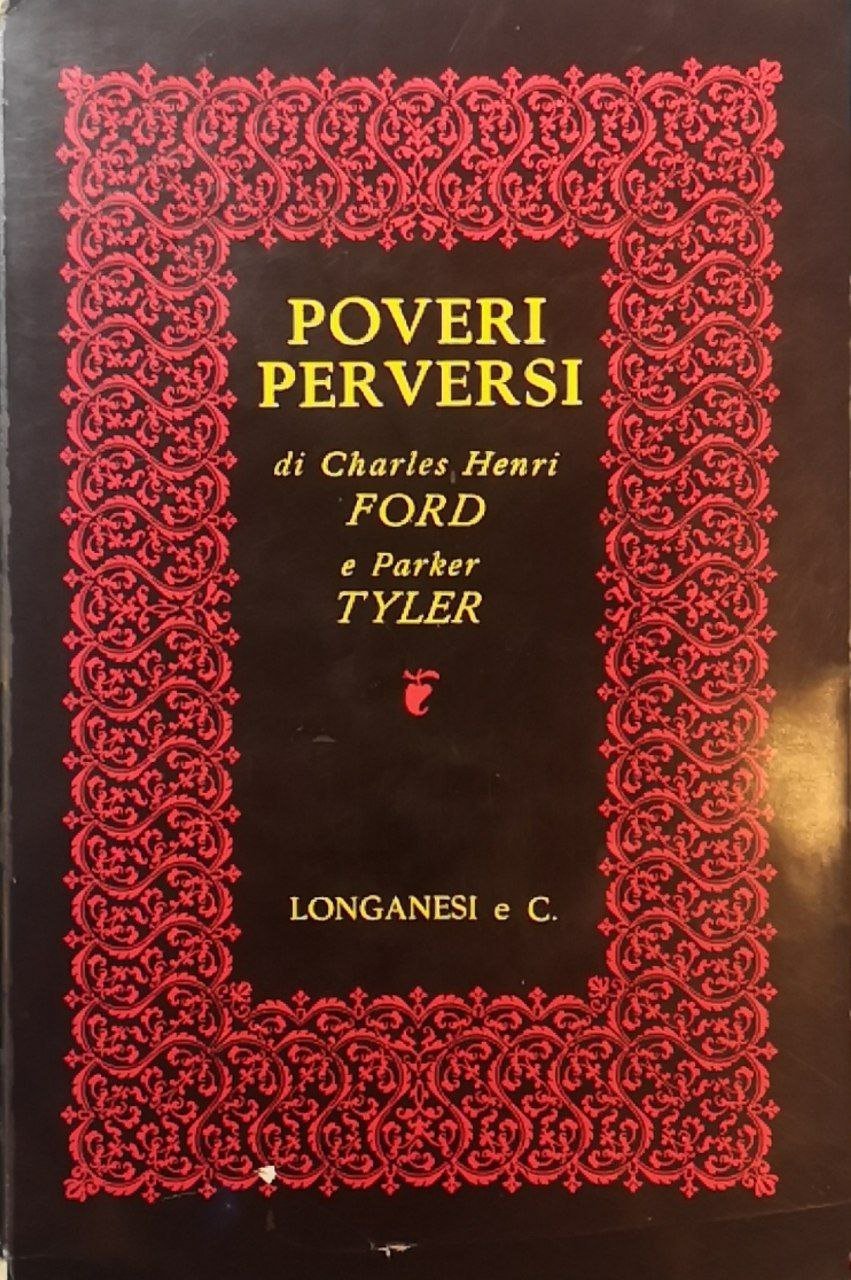 Poveri perversi. Romanzo