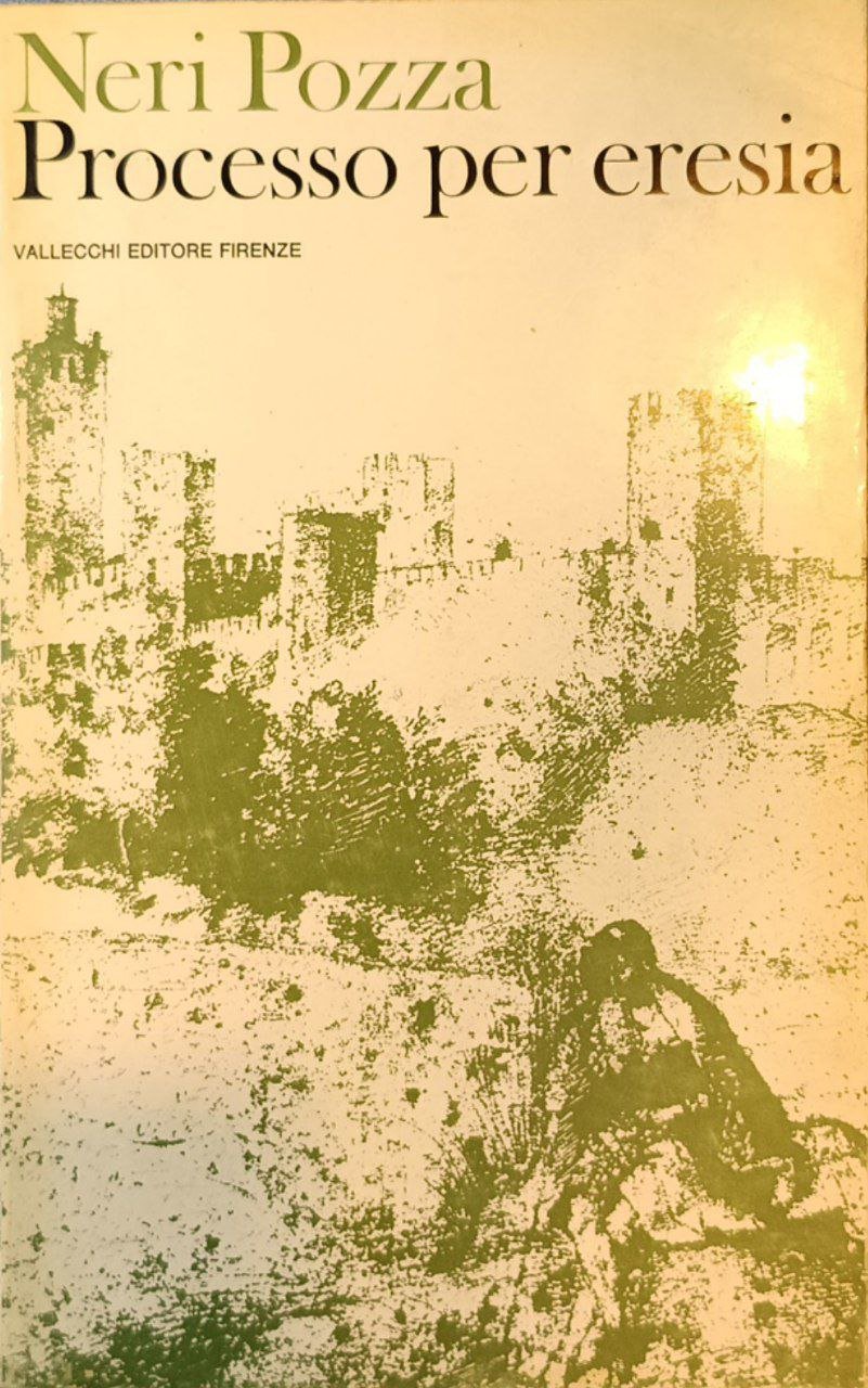 Processo per eresia e altre storie