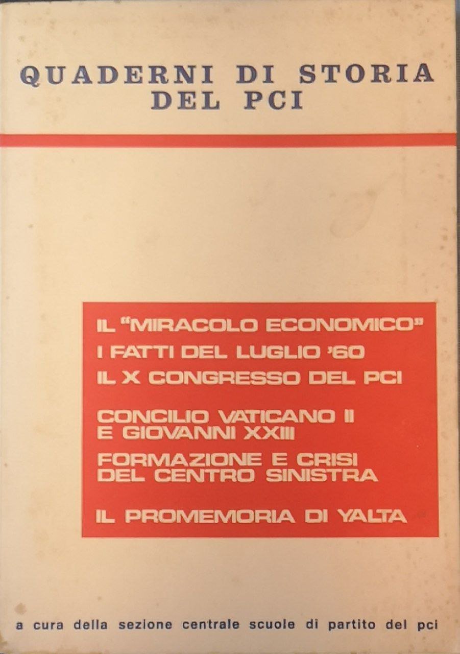 Quaderni di storia del PCI: 1957-1967.