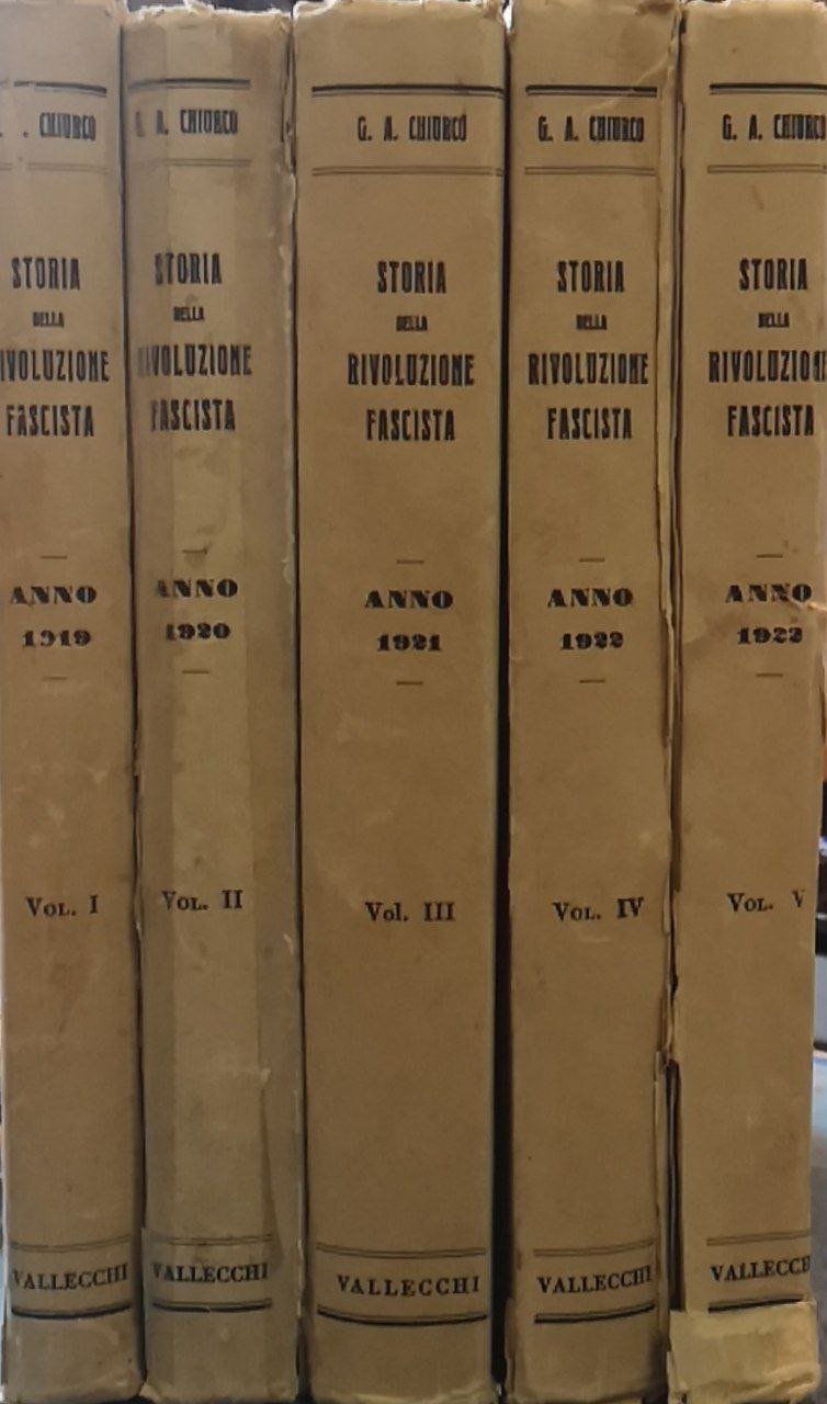 Storia della rivoluzione fascista 1919-1922. 5 Volumi.