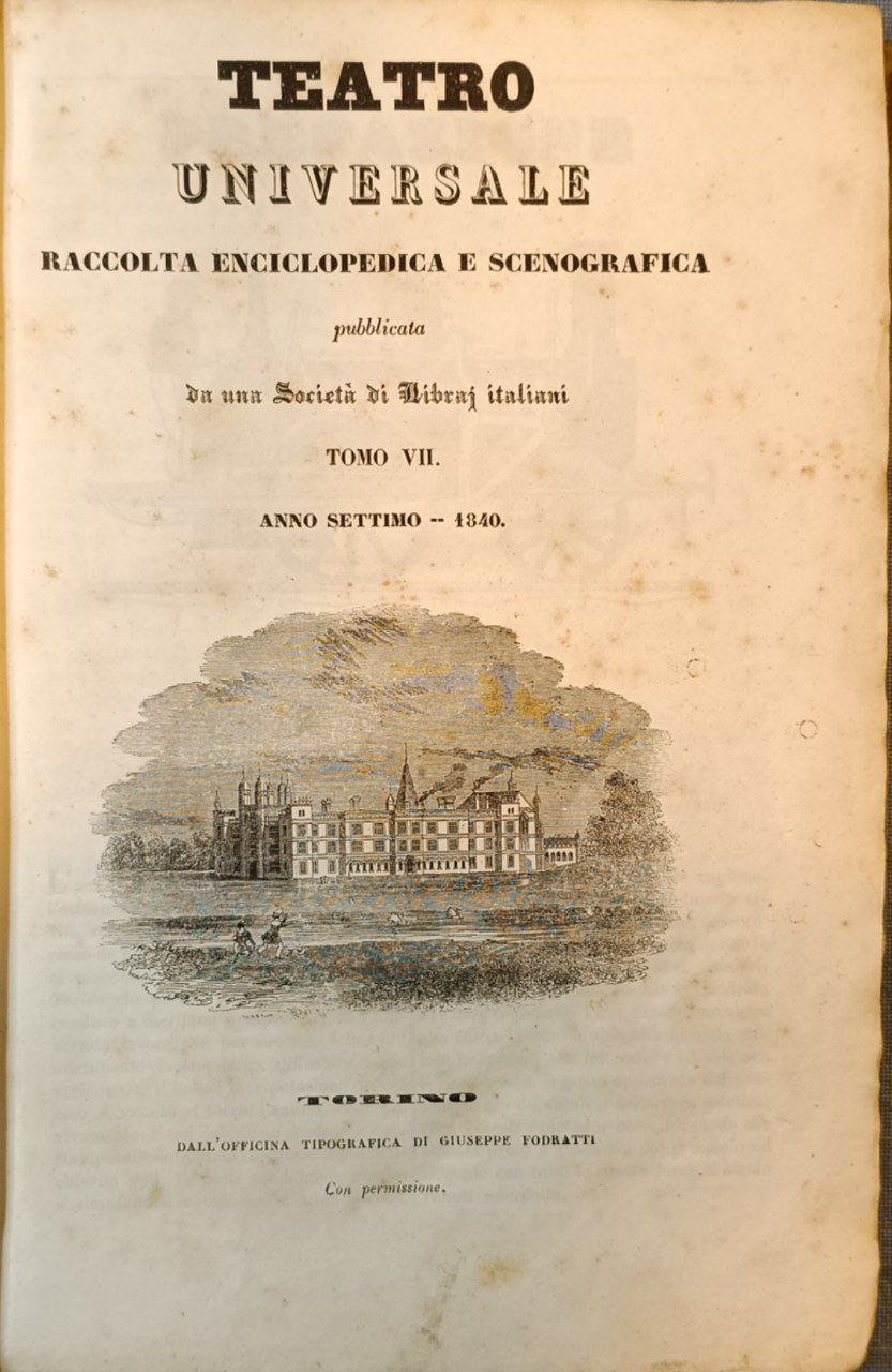Teatro universale: raccolta enciclopedica e scenografica. Pubblicata da una società … | Immagine principale