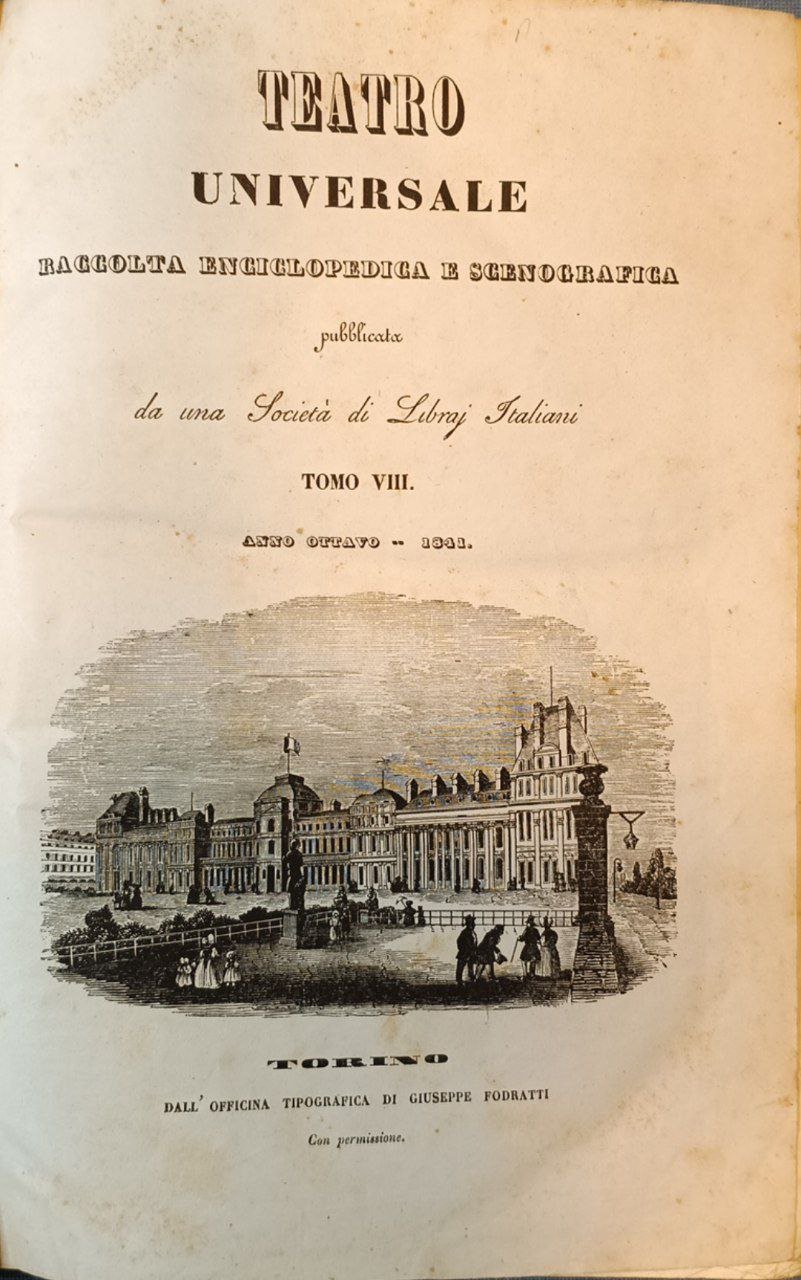 Teatro universale: raccolta enciclopedica e scenografica. Pubblicata da una società … | Immagine principale