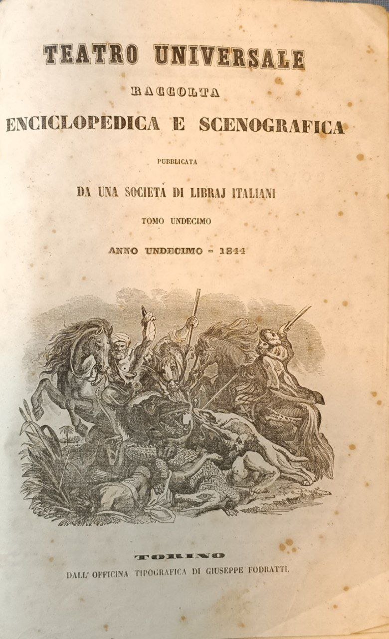 Teatro universale: raccolta enciclopedica e scenografica. Pubblicata da una società … | Immagine principale