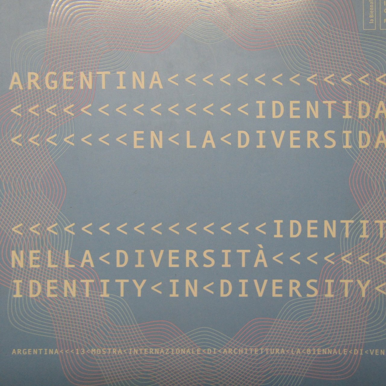 Argentina: Identidad en la diversidad / Identità nella diversità / …