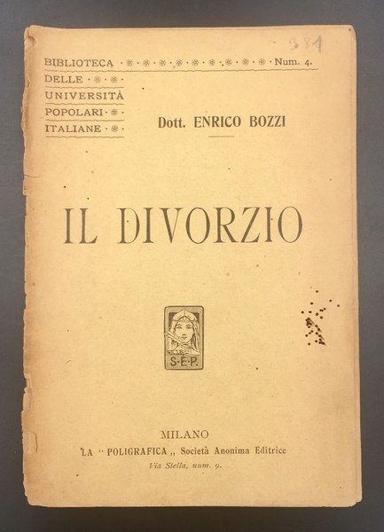 IL DIVORZIO. Biblioteca delle Università Popolari Italiane.