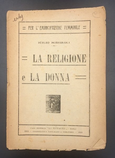 La RELIGIONE e la DONNA. Per l'Emancipazione Femminile.