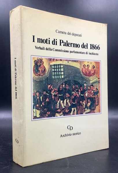 I MOTI di PALERMO del 1866. VERBALI della Commissione parlamentare …