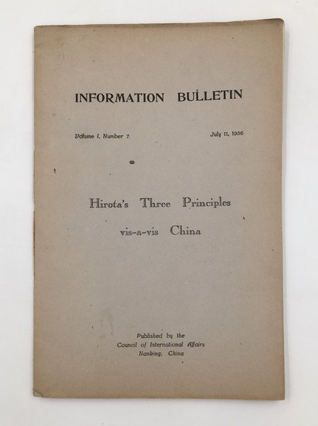 HIROTA's Three PRINCIPLES vis-à-vis CHINA. Vol. 1, n. 7, July, …