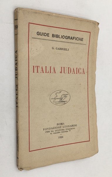 ITALIA JUDAICA: Saggio duna BIBLIOGRAFIA STORICA e ARCHEOLOGICA degli EBREI …