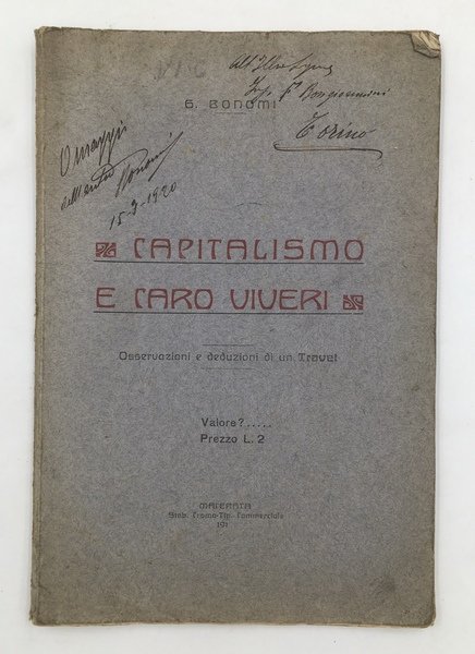 CAPITALISMO e CARO VIVERI. Osservazioni e deduzioni di un Travet. …