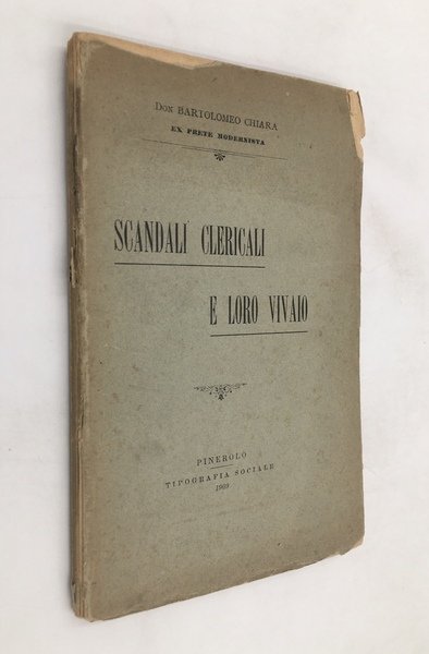 SCANDALI CLERICALI e loro VIVAIO.