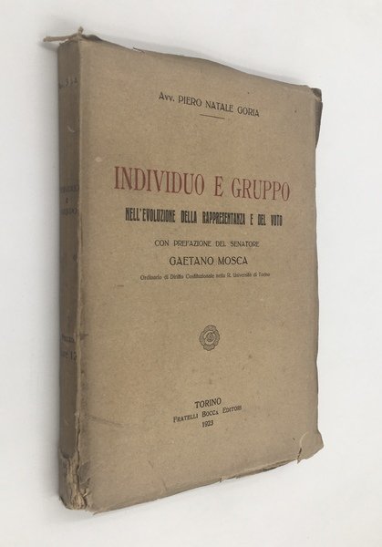 INDIVIDUO e GRUPPO nell'EVOLUZIONE della RAPPRESENTANZA e del VOTO. Con …