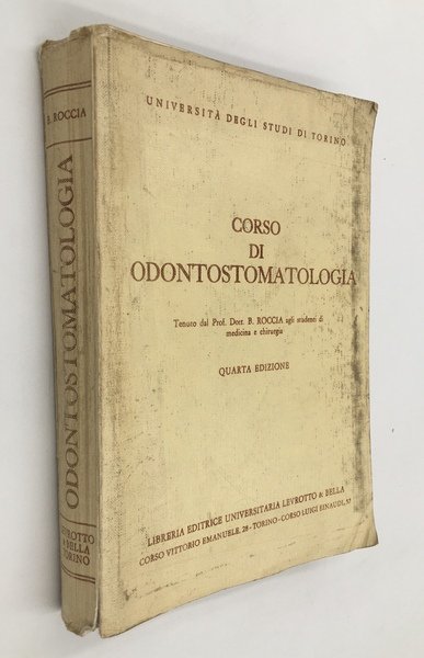 Corso di ODONTOSTOMATOLOGIA tenuto dal prof. B. Roccia agli studenti …