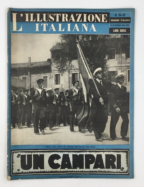 L'ILLUSTRAZIONE ITALIANA. Edeizione italiana. n. 24-25, 11-18 giugno 1944. [tra …