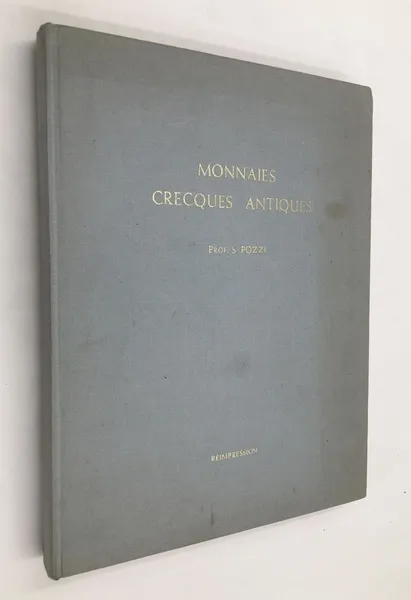 MONNAIES GRECQUES ANTIQUES provenant de la Collection du feu le …