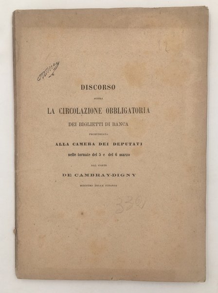 Discorso sopra la CIRCOLAZIONE OBBLIGATORIA dei BIGLIETTI di BANCA pronunziato …