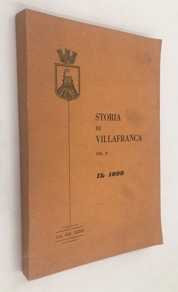 STORIA di VILLAFRANCA. [Vol. 1°] La VALLE del MASTODONTE di …