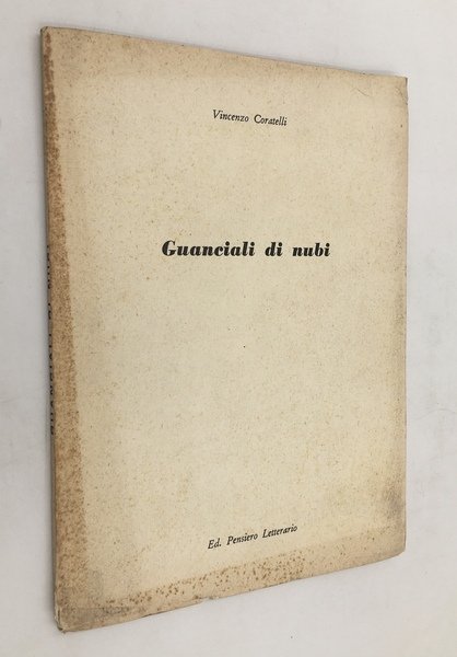 GUANCIALI di NUBI. Gran FIRMA AUTOGRAFA datata dell'Autore al front.