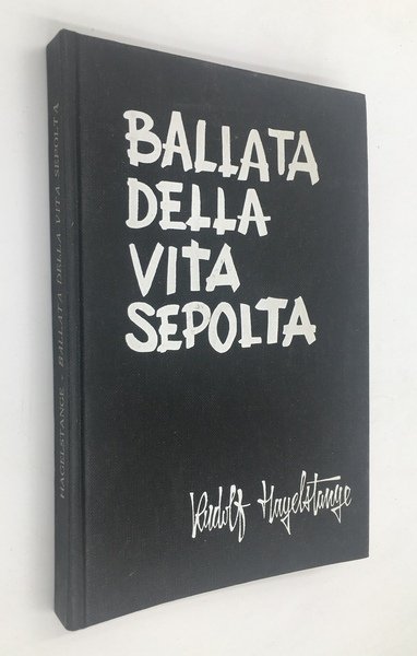 BALLATA della VITA SEPOLTA. Testo orignale tedesco e traduzione a …