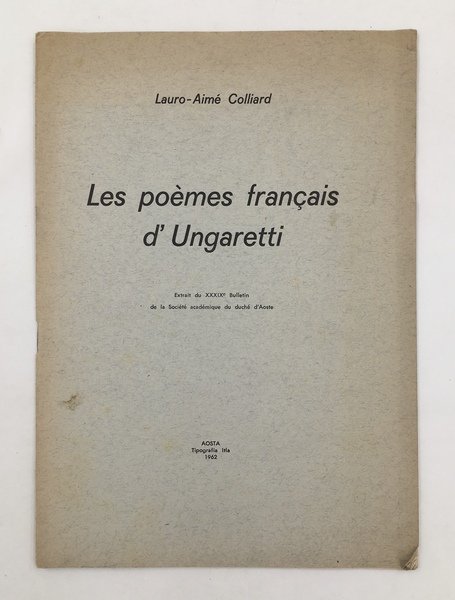 Les POEMES FRANçAIS d'UNGARETTI. Estr. da: 39. Bulletin de la …