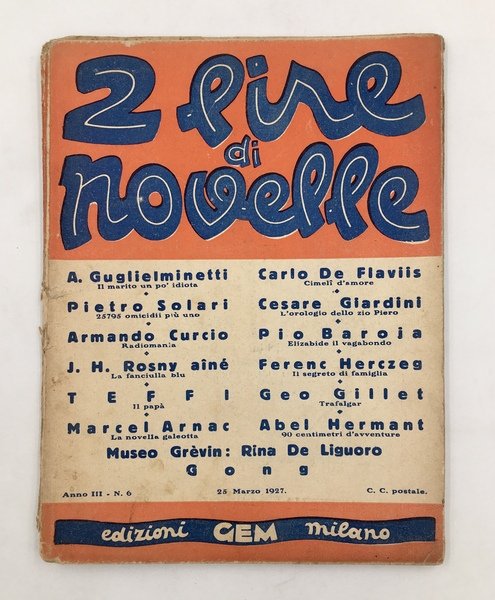 IL MARITO un po' IDIOTA. In: "Due Lire di Novelle", …