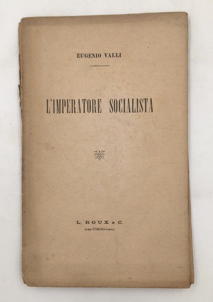 L'IMPERATORE SOCIALISTA.