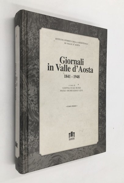 GIORNALI in VALLE d'AOSTA. [1841-1926] Tomo primo, soltanto su 2: …