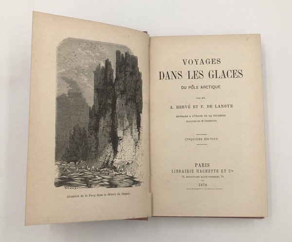 Voyages dans les GLACES du PôLE ARCTIQUE. Ouvrage à l'usage …