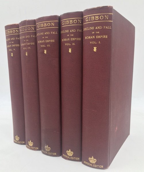HISTORY of the DECLINE and FALL of the ROMAN EMPIRE. …