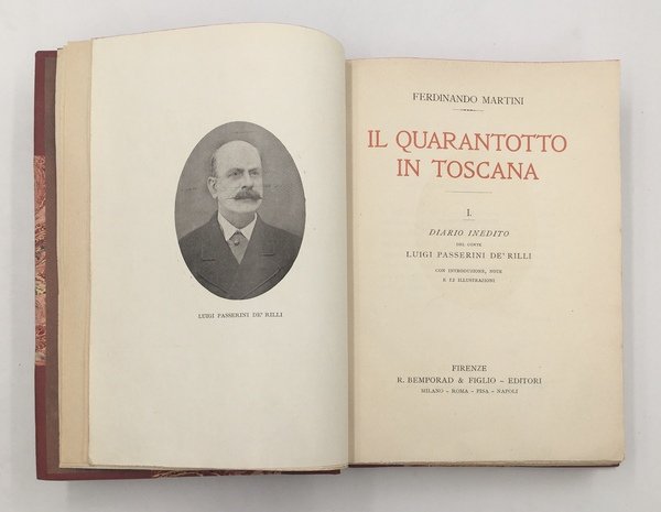 IL QUARANTOTTO in TOSCANA. Vol 1° (ma unico pubblicato:) DIARIO …