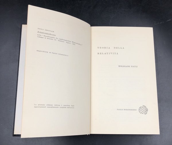 TEORIA della RELATIVITÀ. Ristampa. La presente edizione italiana è corredata …