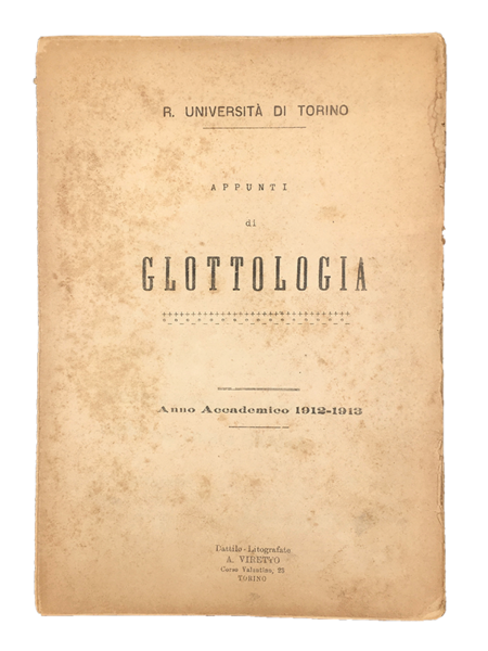 Appunti di GLOTTOLOGIA + ETNOGRAFIA BALCANICA. R. Università di Torino, …