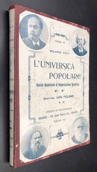 L'UNIVERSITÀ POPOLARE. Rivista Quindicinale di Volgarizzazione Scientifica. Anno XI, annata …
