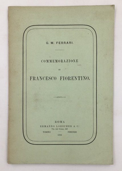 Commemorazione di Francesco FIORENTINO [filosofo].