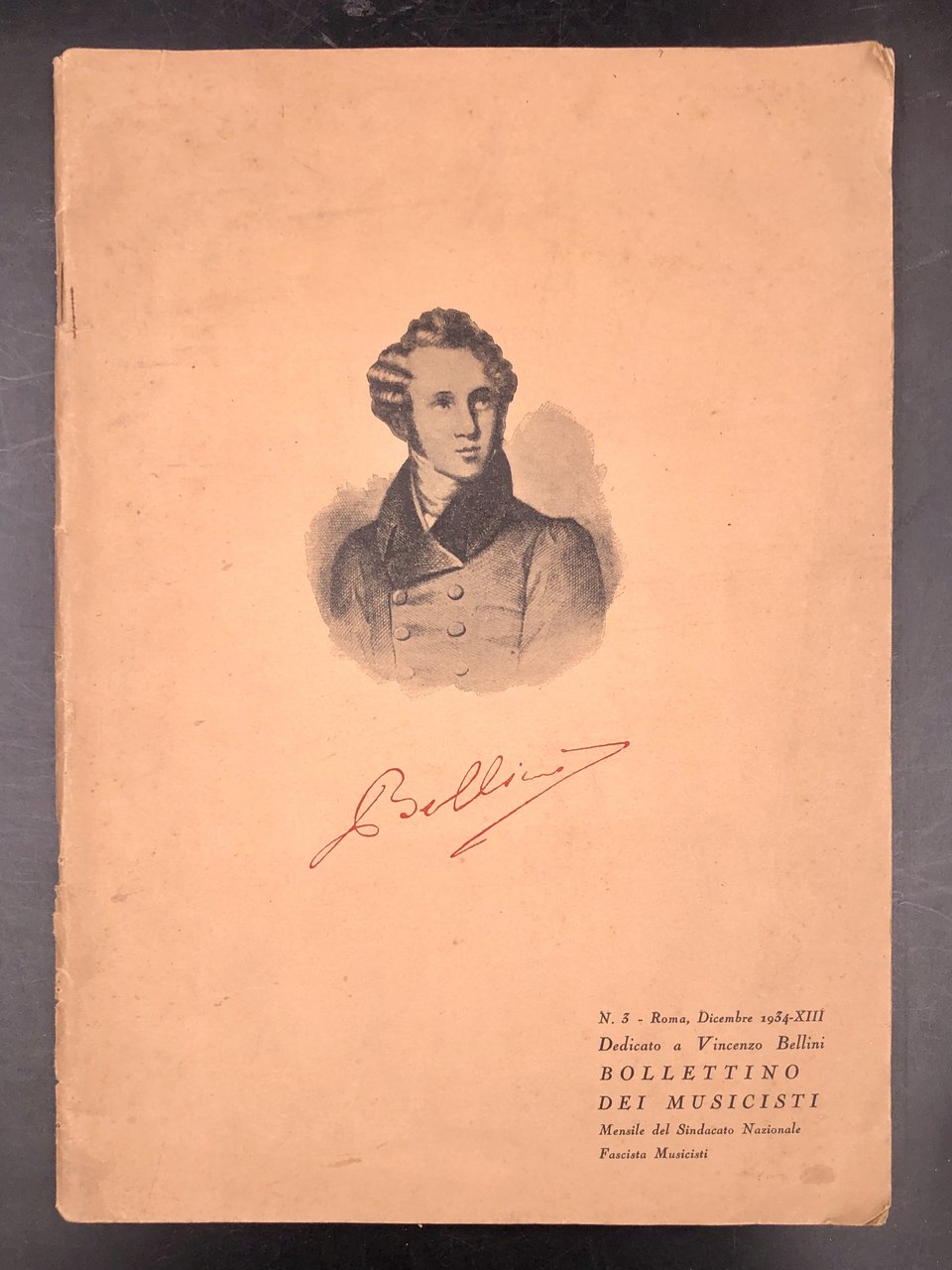 A VINCENZO BELLINI. Fascicolo speciale del Bollettino dei Musicisti, aNNO …